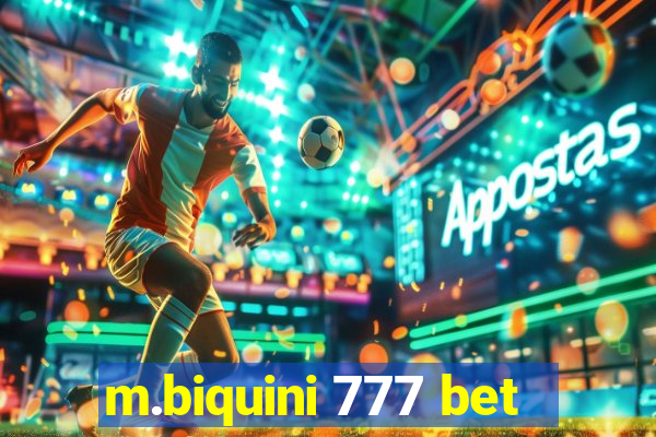 m.biquini 777 bet